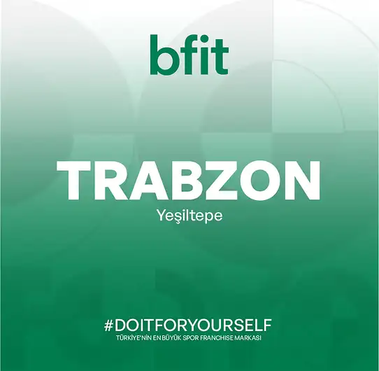 B-fit Trabzon Yeşiltepe - Trabzon Ortahisar